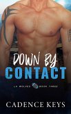 Down by Contact (LA Wolves, #3) (eBook, ePUB)