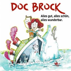 Alles Gut,Alles Schön,Alles Wunderbar. - Doc Brock