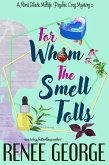 For Whom the Smell Tolls (A Nora Black Midlife Psychic Mystery, #2) (eBook, ePUB)