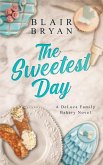 The Sweetest Day (DeLuca Family Bakery Series) (eBook, ePUB)
