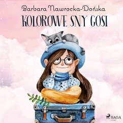 Kolorowe sny Gosi (MP3-Download) - Dońska, Barbara Nawrocka