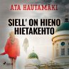 Siell' on hieno hietakehto... - Bild 1