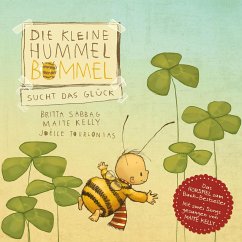 Die kleine Hummel Bommel sucht das Glück (MP3-Download) - Sabbag, Britta; Kelly, Maite; Herrenbrück, Anja