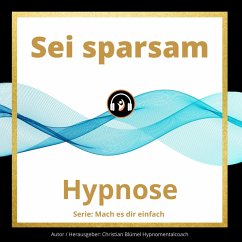 Sei sparsam (MP3-Download) - Blümel, Christian