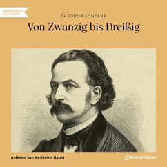 Von Zwanzig bis Dreißig (MP3-Download) - Fontane, Theodor