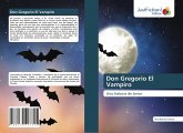 Don Gregorio El Vampiro