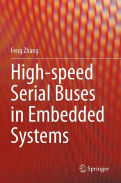High-speed Serial Buses in Embedded Systems - Zhang, Feng