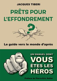 Prêts pour l'effondrement ? - Tiberi, Jacques