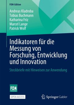 Indikatoren für die Messung von Forschung, Entwicklung und Innovation - Kladroba, Andreas;Buchmann, Tobias;Friz, Katharina