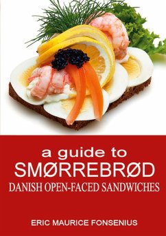 a guide to Smørrebrød - Fonsenius, Eric Maurice