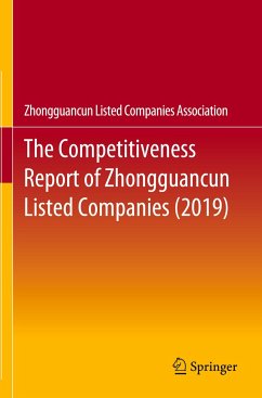 The Competitiveness Report of Zhongguancun Listed Companies (2019) - Zhongguancun Listed Companies Association