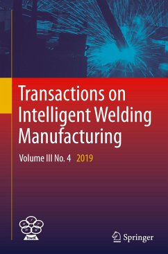 Transactions on Intelligent Welding Manufacturing