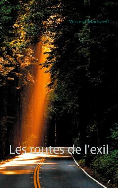 Les routes de l'exil - Martorell, Vincent