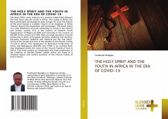 THE HOLY SPIRIT AND THE YOUTH IN AFRICA IN THE ERA OF COVID-19 - Nwaigbo, Ferdinand