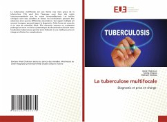 La tuberculose multifocale - Chakroun, Amal;Smaoui, Fatma;Koubaa, Makram