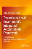 Towards the Local Government¿s Integrated Accountability Framework