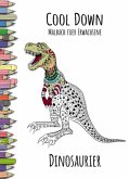 Cool Down   Malbuch für Erwachsene: Dinosaurier