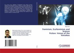 Feminism, Ecofeminism and Science Fiction: Voices of the Voiceless