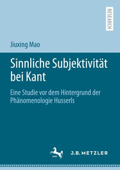 Sinnliche Subjektivität bei Kant - Mao, Jiuxing