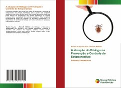 A atuação do Biólogo na Prevenção e Controle de Ectoparasitas - Silva, Beatriz de Aquino;Matiello, Marcelli