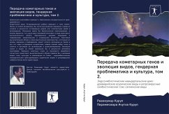 Peredacha kometarnyh genow i äwolüciq widow, gendernaq problematika i kul'tura, tom 2. - Kurup, Rawikumar;Achutha Kurup, Parameswara