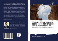 VLIYaNIE PSIHIChESKOGO ZDOROV'Ya I MOTIVACII K DOSTIZhENIJu CELI NA - Thirumala Rao, Velpula