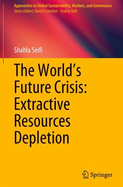 The World¿s Future Crisis: Extractive Resources Depletion - Seifi, Shahla