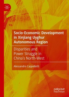 Socio-Economic Development in Xinjiang Uyghur Autonomous Region - Cappelletti, Alessandra