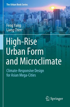 High-Rise Urban Form and Microclimate - Yang, Feng;Chen, Liang