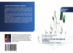CONSTITUTION REVIEW IN NIGERIA - Adesanya-Davies, Funmilayo;Nwaezeigwe, Tony N.