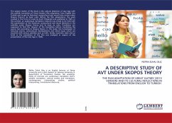 A DESCRIPTIVE STUDY OF AVT UNDER SKOPOS THEORY