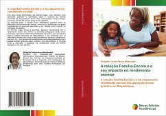 A relação Família-Escola e o seu impacto no rendimento escolar