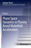 Phase Space Dynamics in Plasma Based Wakefield Acceleration
