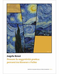 Pensare la soggettività pratica: percorsi tra Ricoeur e Fichte (eBook, PDF) - Renzi, Angela