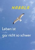 Leben ist gar nicht so schwer (eBook, ePUB)