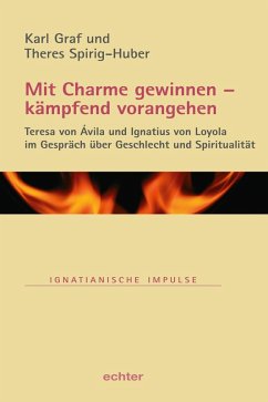 Mit Charme gewinnen - kämpfend vorangehen (eBook, ePUB) - Graf, Karl; Spirig-Huber, Theres