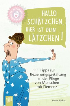 Hallo Schätzchen, hier ist dein Lätzchen! (eBook, ePUB) - Rüther, Beate