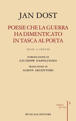 Poesie che la guerra ha dimenticato in tasca al poeta (eBook, PDF) - Dost, Jan