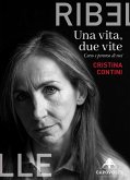 Una vita, due vite (eBook, ePUB)