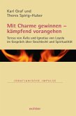 Mit Charme gewinnen - kämpfend vorangehen (eBook, PDF)