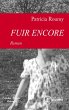Fuir encore (eBook, ePUB) - Bild 1
