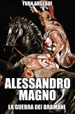Alessandro Magno: la guerra dei Bramani (eBook, ePUB)