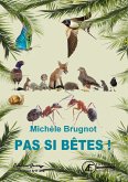 Pas si bêtes ! (eBook, ePUB)