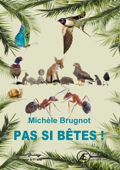 Pas si bêtes ! (eBook, ePUB) - Brugnot, Michèle