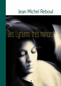 Des Lyriums très minces (eBook, ePUB) - Reboul, Jean-Michel
