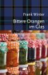 Bittere Orangen im Glas (eBook, ePUB) - Bild 1