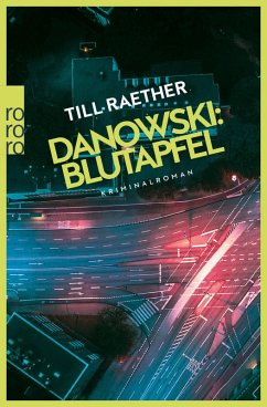 Blutapfel / Kommissar Danowski Bd.2 (eBook, ePUB) - Raether, Till
