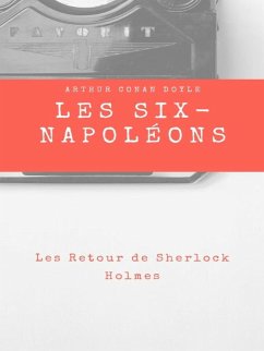 Les Six Napoléons (eBook, ePUB)