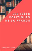 Les idées politiques de la France (eBook, ePUB)