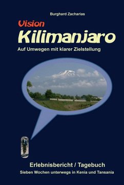 Vision Kilimanjaro (eBook, ePUB) - Zacharias, Burghard